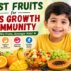 best fruits for kids growth and immunity